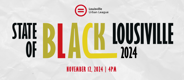 2024 State of Black Louisville