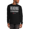 Reading is Revolutionary Long Sleeve Shirt